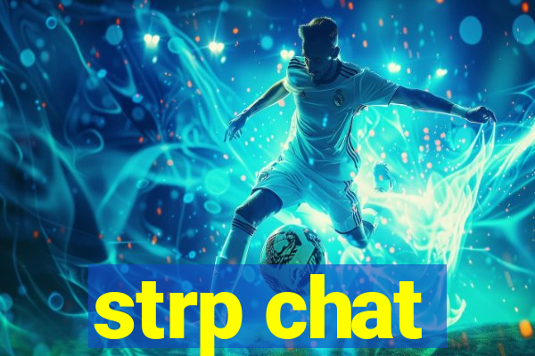 strp chat